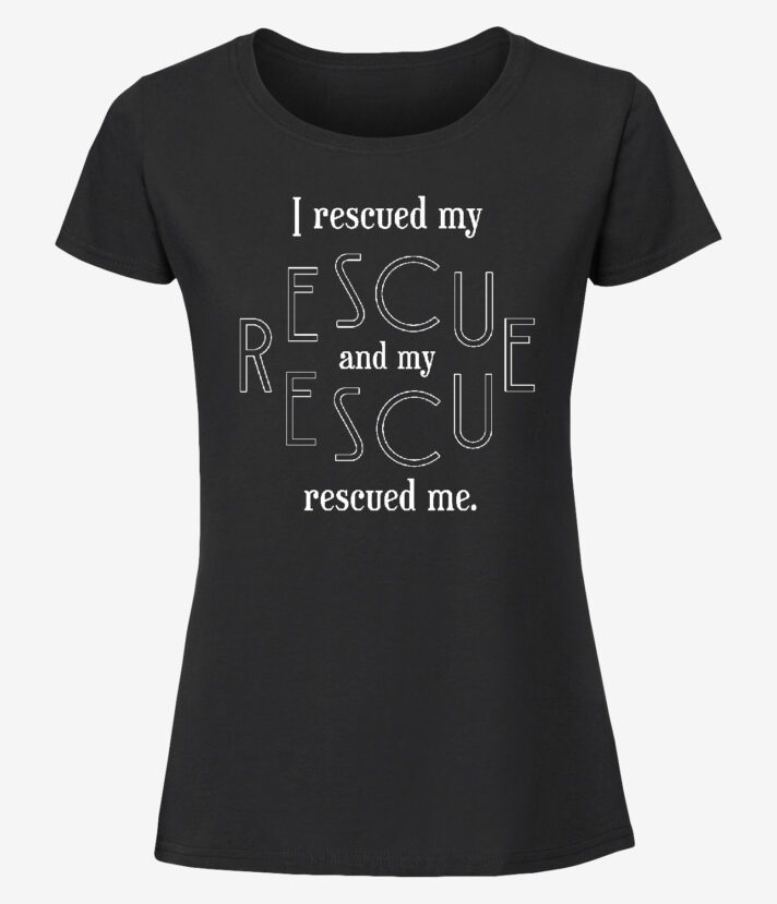 My Rescue Rescued Me Naisten T-Paita