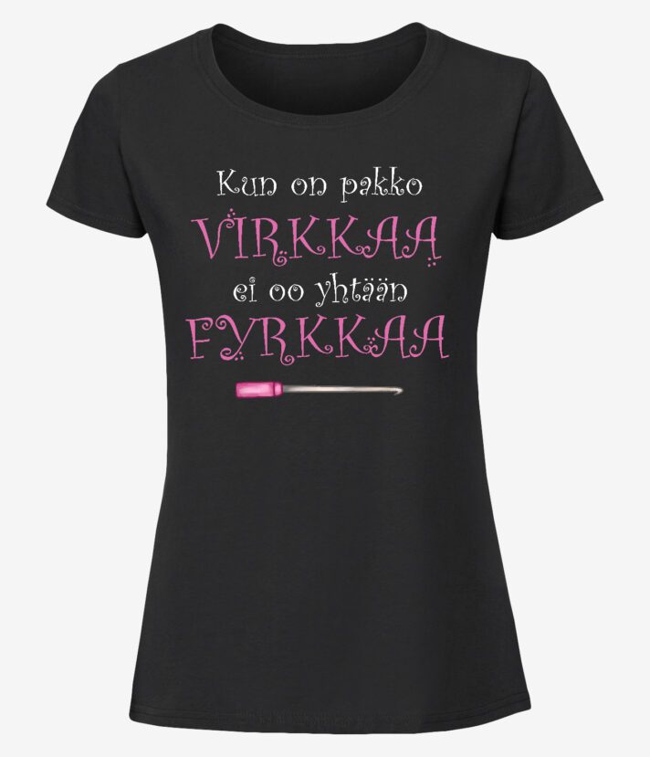 Pakko Virkkaa Naisten T-Paita