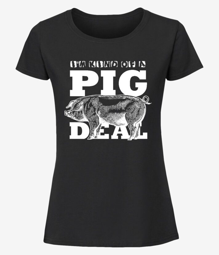 I'm A Pig Deal Naisten T-Paita