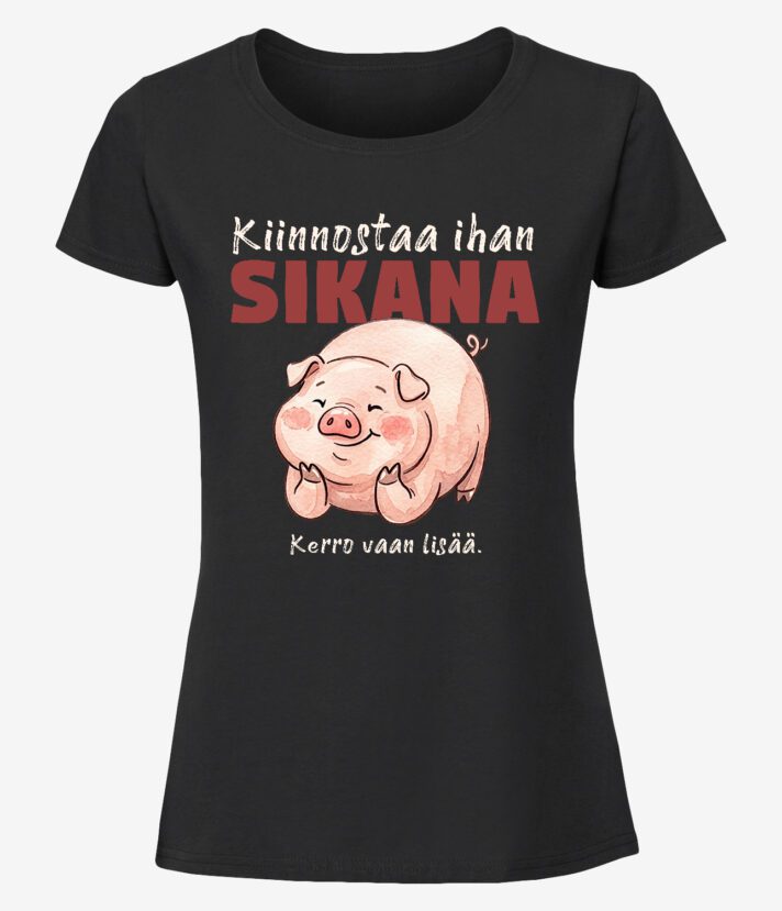 Kiinnostaa Sikana Naisten T-Paita