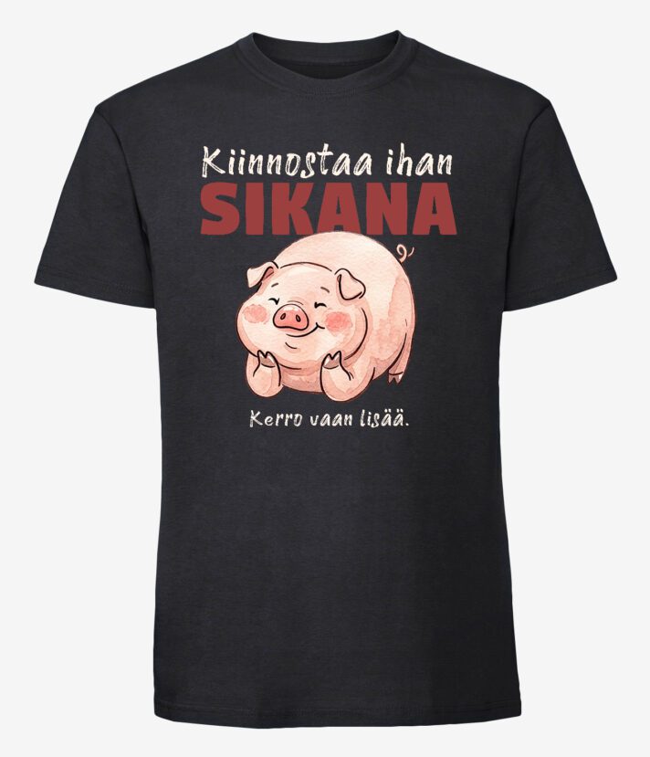 Kiinnostaa Sikana T-Paita